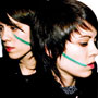 Tegan and Sara