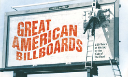 'Great American Billboards: 100 Years of History by the Side of the Road'