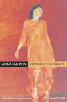 'Anna Halprin: Experience as Dance'