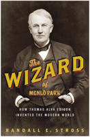 'The Wizard of Menlo Park: How Thomas Alva Edison Invented the Modern World'