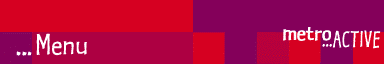Metroactive Menu