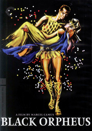 Illustrated movie poster shows a man in a gold costume carrying a woman in a blue and pink dress, with colorful dots in the background. Text at the bottom reads A film by Marcel Camus: Black Orpheus.