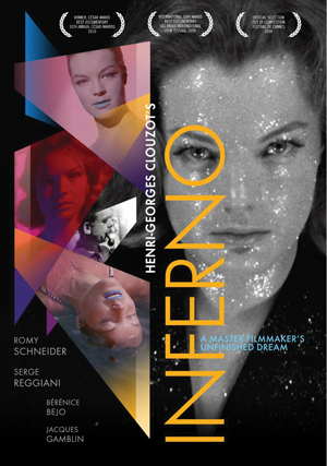 Poster for the documentary Henri-Georges Clouzots Inferno featuring black-and-white and colorized images of a womans face, geometric shapes, film festival laurels, and bold yellow and white text.