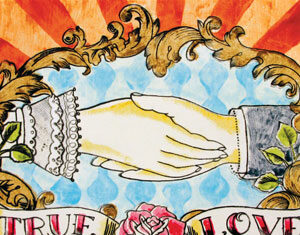 Two hands clasp in the center, framed by ornate golden scrollwork. A pink rose and a banner reading “TRUE LOVE” are below, with an orange and blue patterned background.