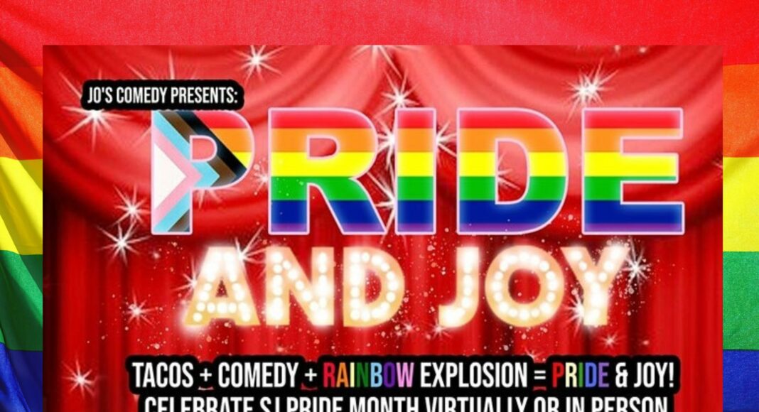 A colorful flyer with PRIDE AND JOY in bright letters, surrounded by lights and rainbow colors, promoting comedy and Pride Month events. A rainbow flag is in the background.