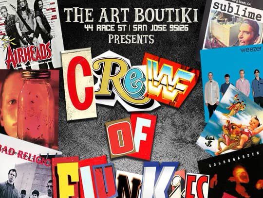 Crew of Flunkies in San Jose