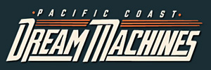 Pacific Coast Dream Machines