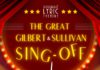 The Great Gilbert Sullivan Sing Off on Saratoga