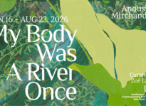 My Body Was A River Once in San Jose